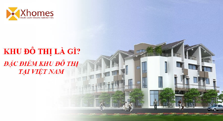 Khái niệm của Khu Đô Thị là lịch sử hình thành