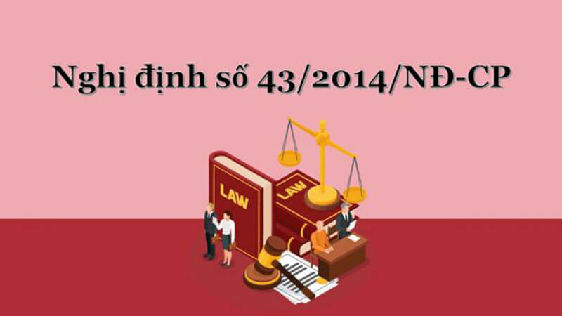 Theo Điều 41 của Nghị định 43/2014/NĐ-CP ngày 15/05/2014