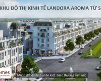 Tổng quan về dự án Landora Aroma tại Từ Sơn Bắc Ninh